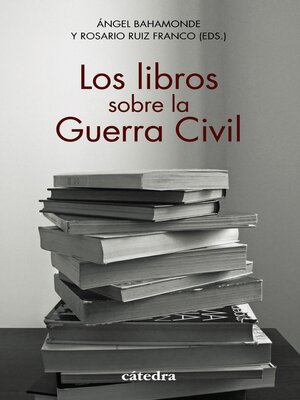 cover image of Los libros sobre la Guerra Civil